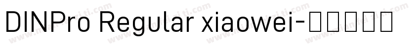 DINPro Regular xiaowei字体转换